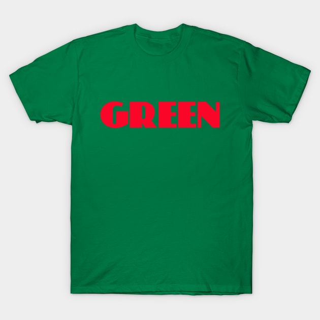 Green and red Design! T-Shirt by VellArt